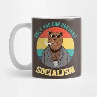 Only you can Prevent Socialism Mug